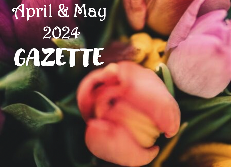 April-May 2024 Gazette